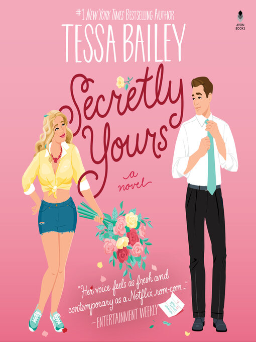 Title details for Secretly Yours by Tessa Bailey - Available